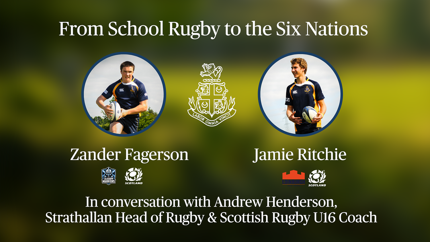 From school rugby to the Six Nations: Zander Fagerson and Jamie Ritchie in conversation